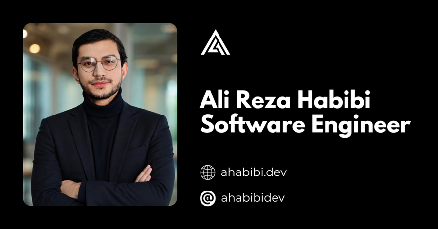 Ali Reza Habibi (ahabibidev) — Software Engineer